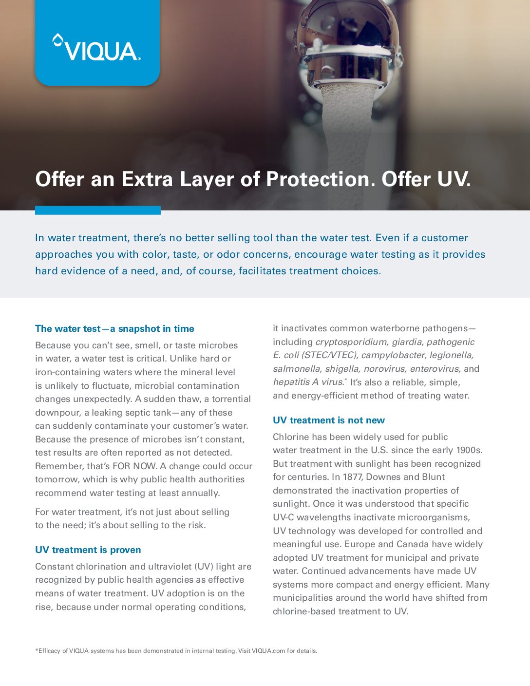 Offer an Extra Layer of Protection. Offer UV.